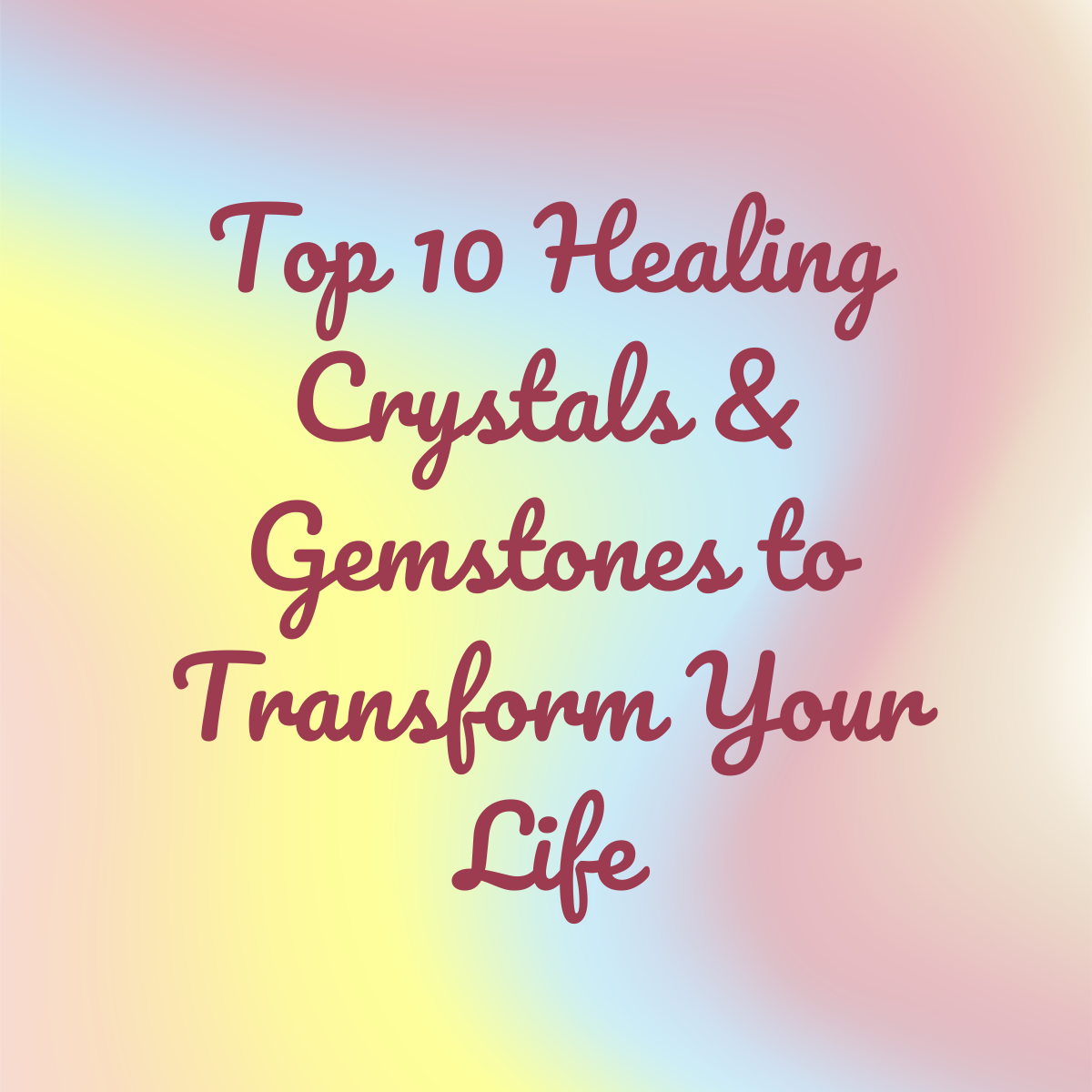 Top 10 Healing Crystals & Gemstones to Transform Your Life – Jane ...